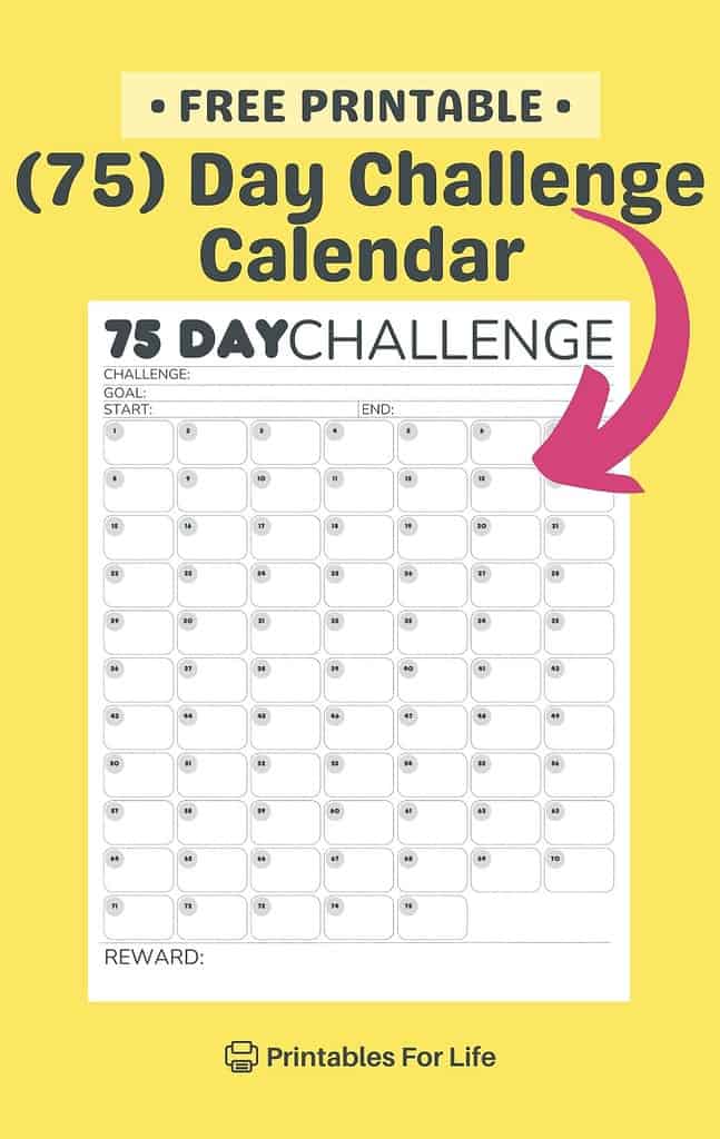 75 day challenge calendar with arrow pointing to the printable.