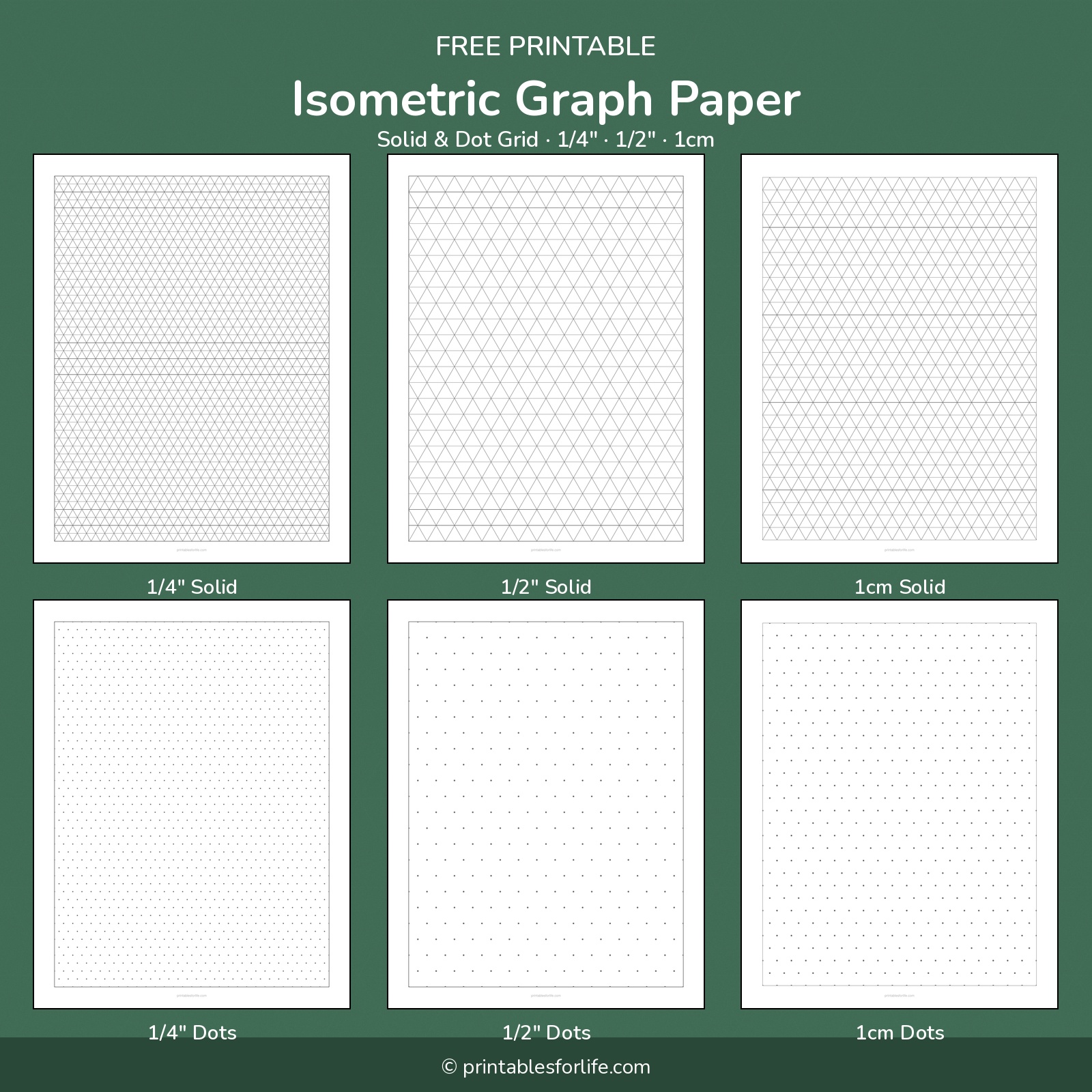 Free printable isometric graph paper in solid and dot grid, 1/4 inch, 1/2 inch, and 1cm sizes