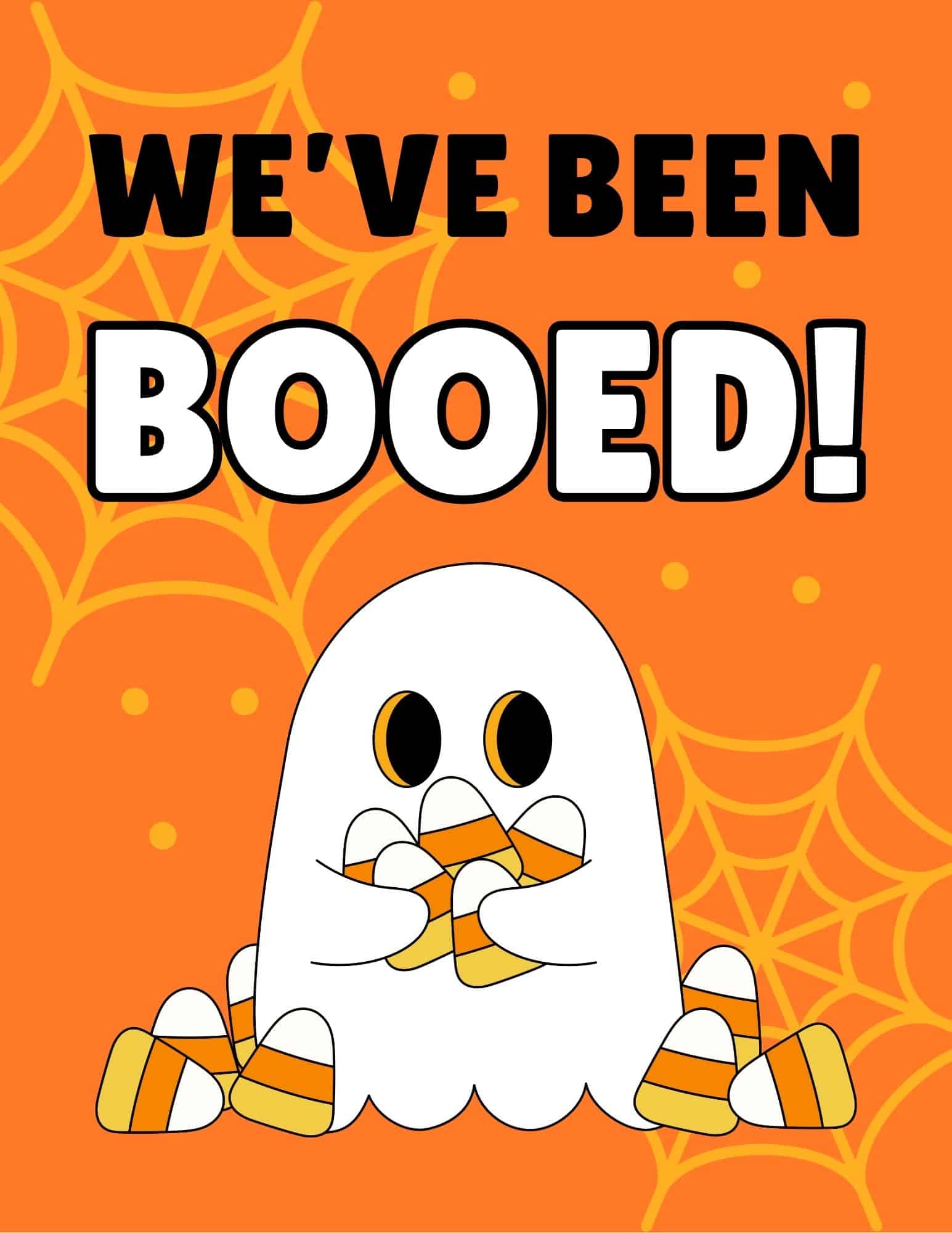 Free Printable We #39 ve Been Booed Sign