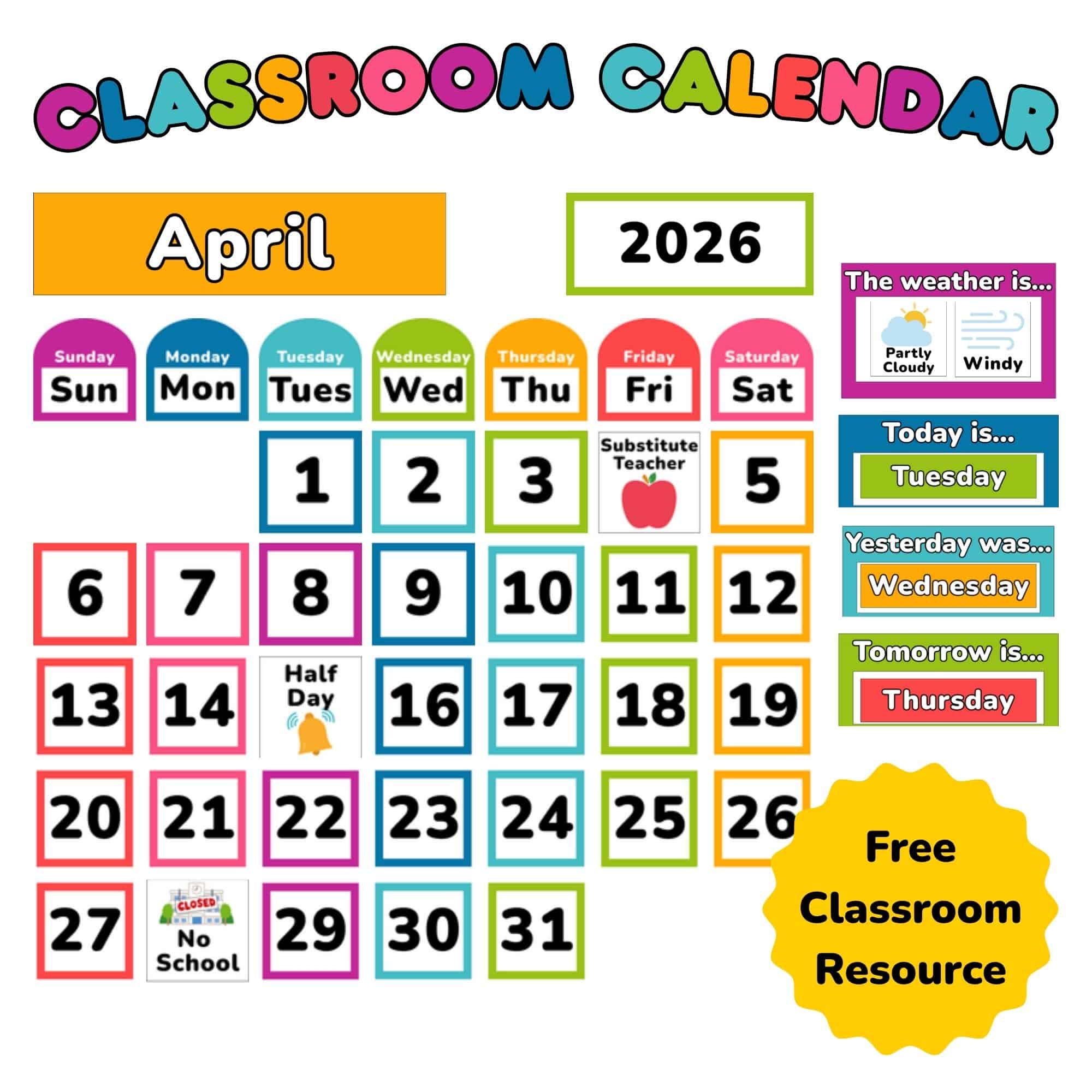 Rainbow color free printable classroom clanedar with days of the week, year, weather, and more.