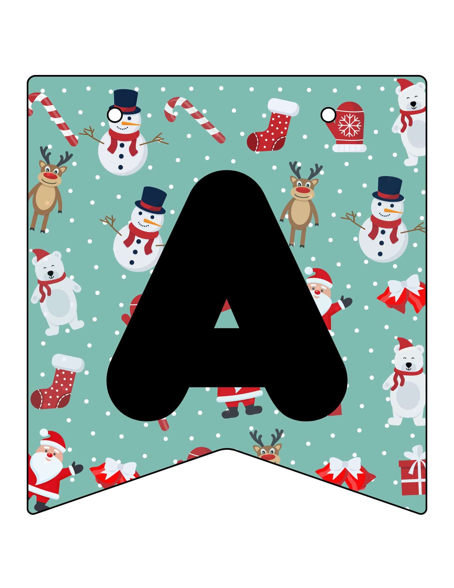 Printable Christmas banner featuring a teal background with snowmen, reindeer, stockings, candy canes, and a large black A overlay.