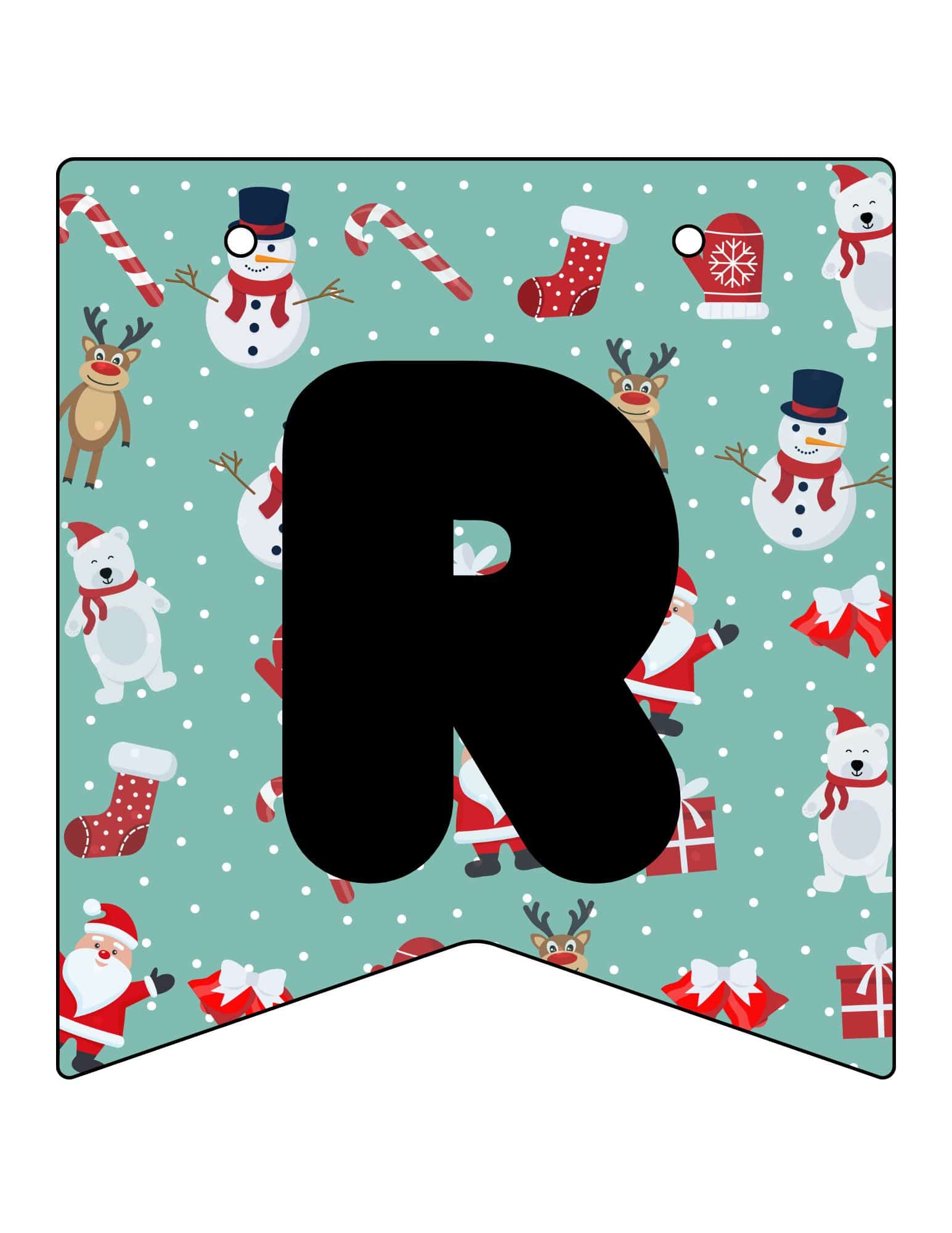 Printable Christmas banner with teal background, snowmen, reindeer, candy canes, stockings, and a large black letter R.