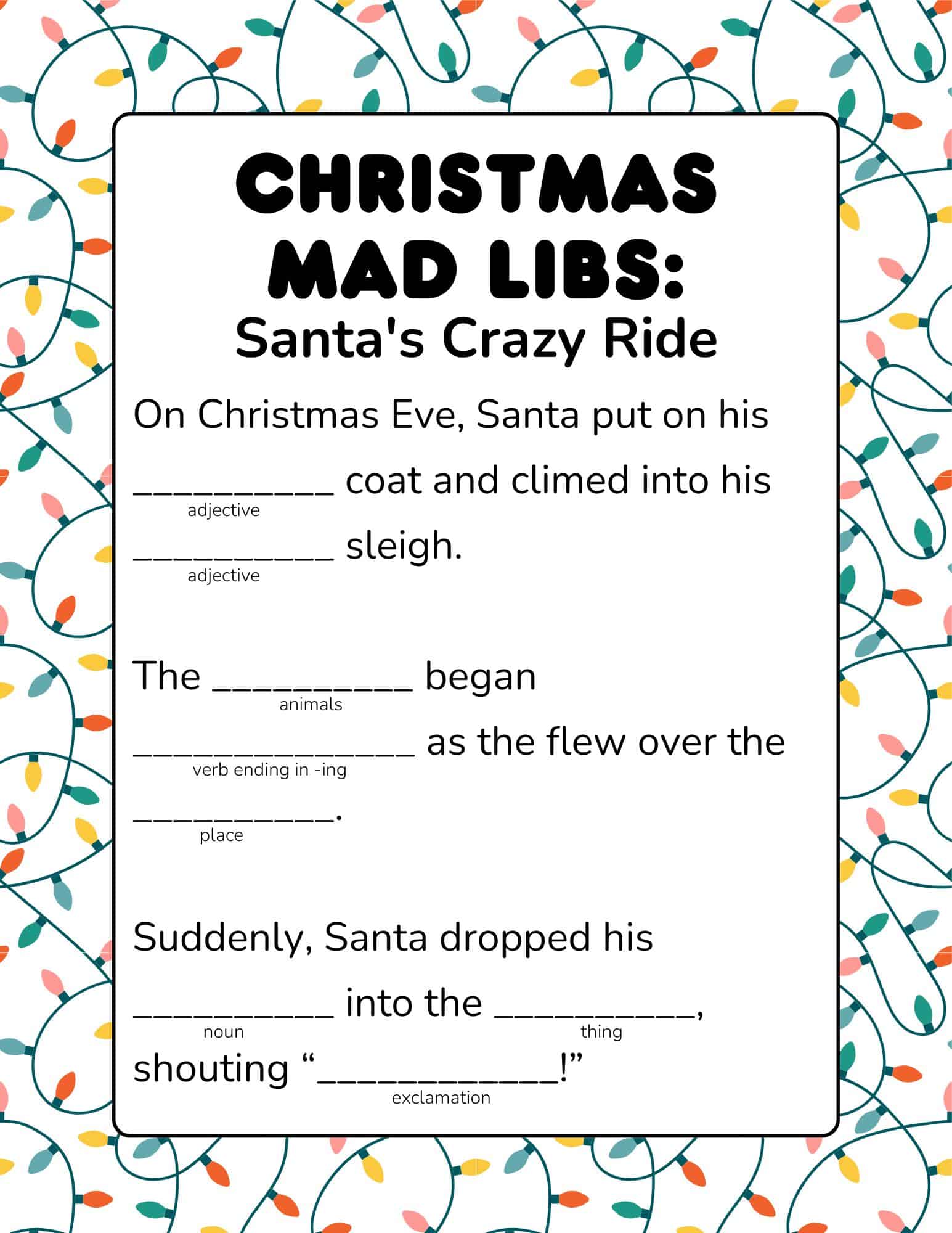 Christmas Mad Libs worksheet with blanks for adjectives, animals, verb -ing, place, noun, thing, and exclamation.