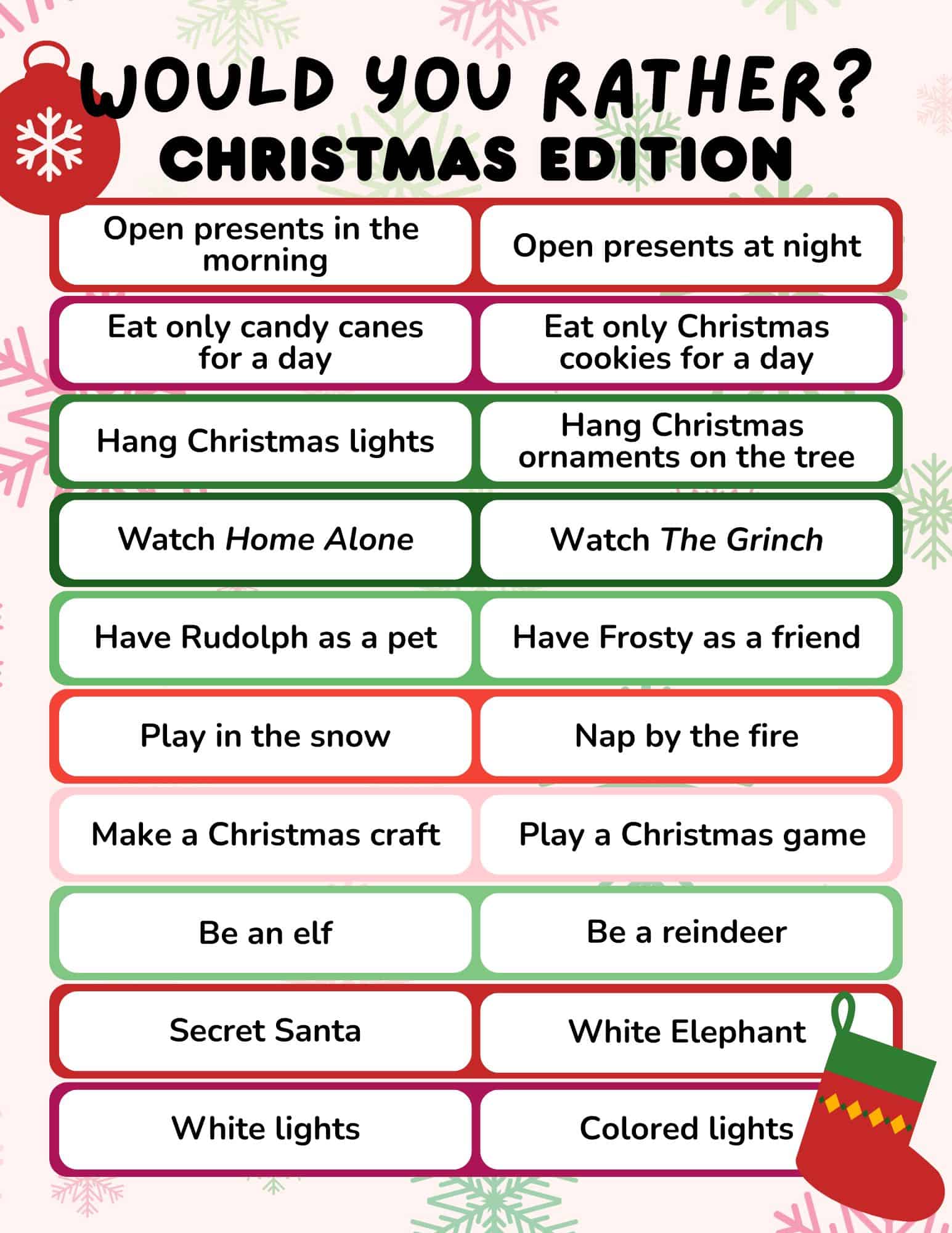 Would You Rather? Christmas Edition printable with two columns of festive prompts for Christmas games for family and kids.