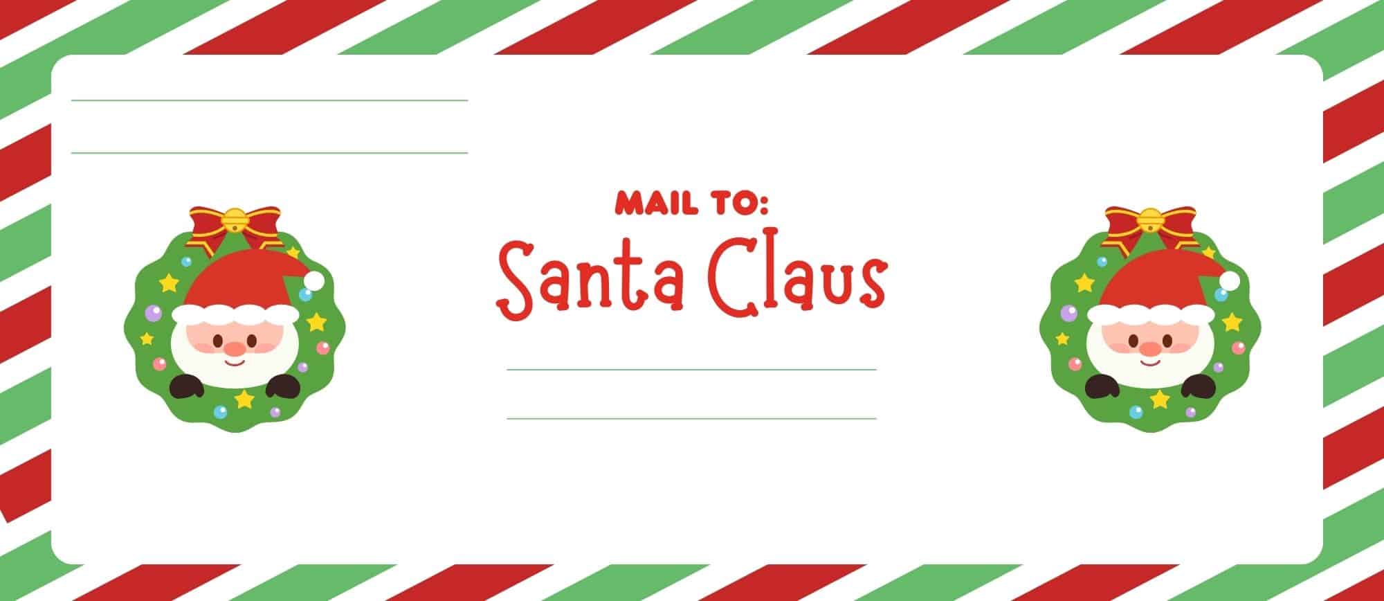 Printable Santa envelope template with wreaths on each side and a center 'Mail To: Santa Claus'.