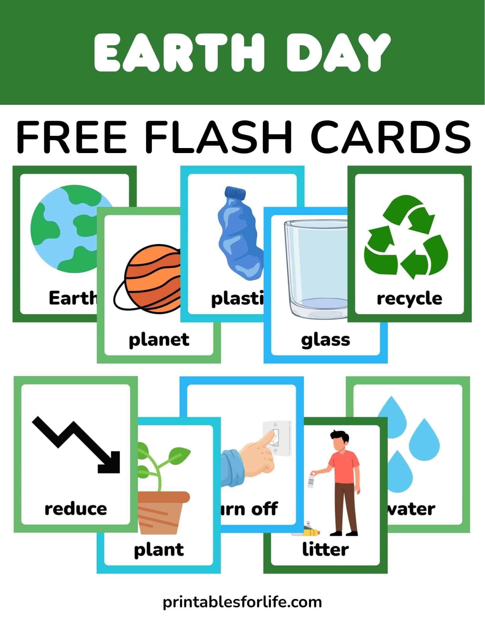 Colorful Earth Day flash card collage titled 'Earth Day' and 'Free Flash Cards' showing illustrated cards labeled with words like planet, plastic, glass, recycle, reduce, plant, turn off, litter, and water.