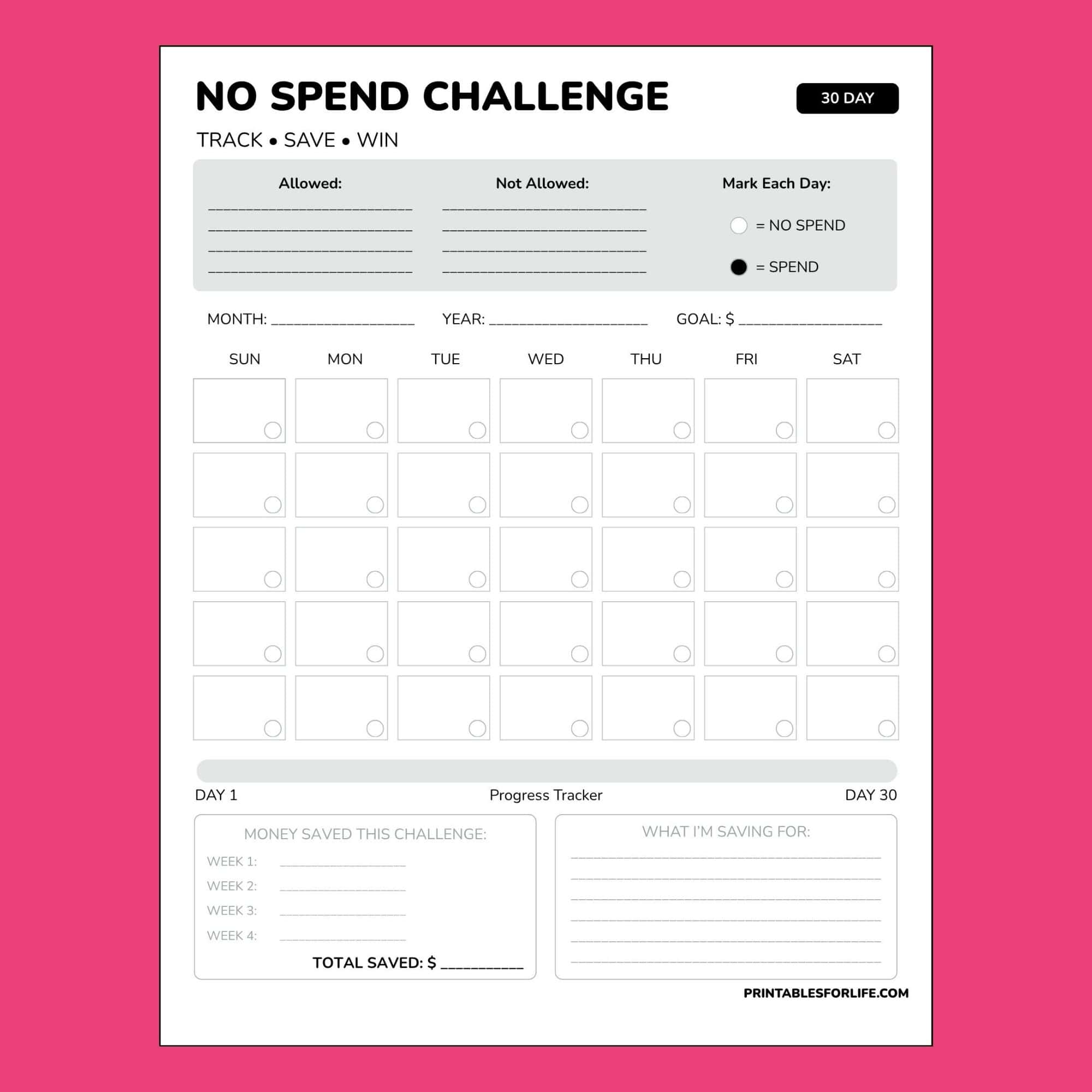 Printable 30-day no-spend challenge calendar with weekly grid, check circles, allowed/not-allowed lists, and savings tracker.