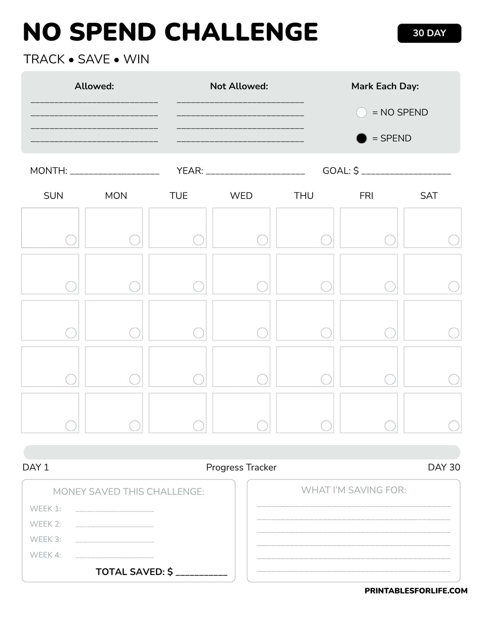 A 30-day no-spend challenge calendar with month/year/goal fields, weekly savings boxes, and daily markable circles.