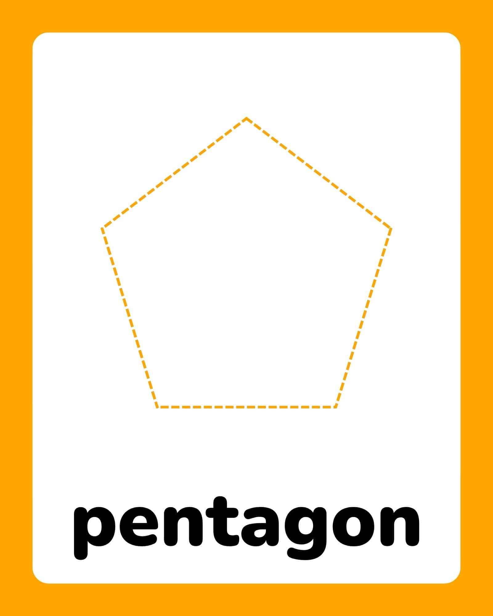 White flashcard with rounded corners showing a dashed orange pentagon outline centered above the bold word 'pentagon' on an orange border background.