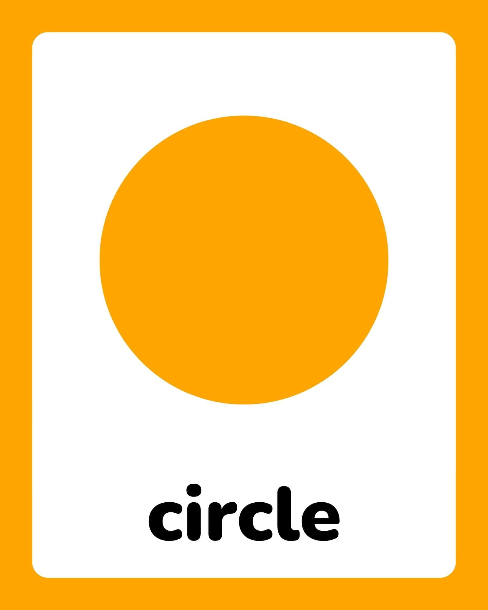 Large orange circle centered on a white rounded-rectangle card with the word “circle” in bold black type near the bottom.