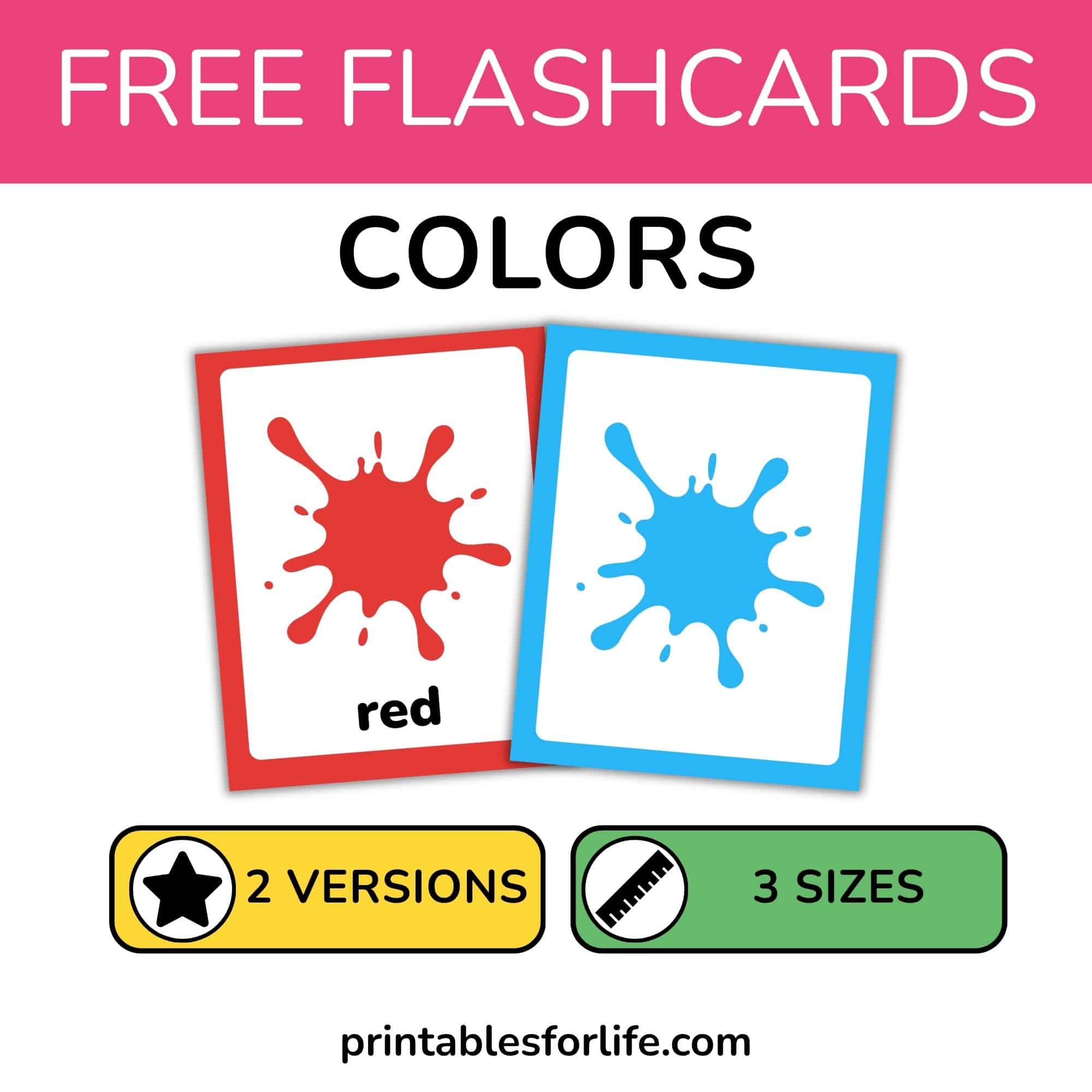 Set of colors flashcards with and without color labels (words). Available in 3 sizes.