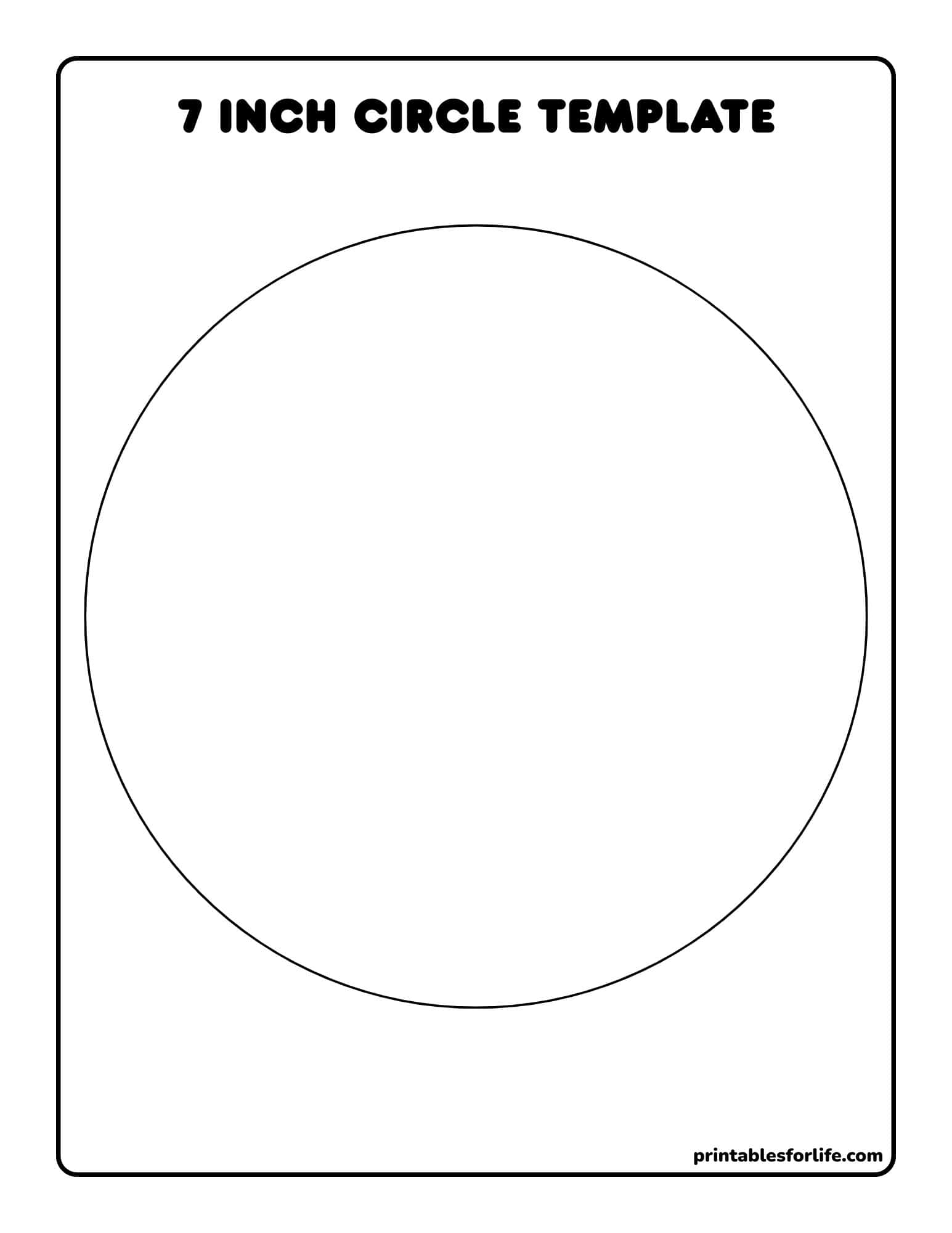 Black outlined 7-inch circle template centered on a white rectangular sheet with rounded border and title at top.