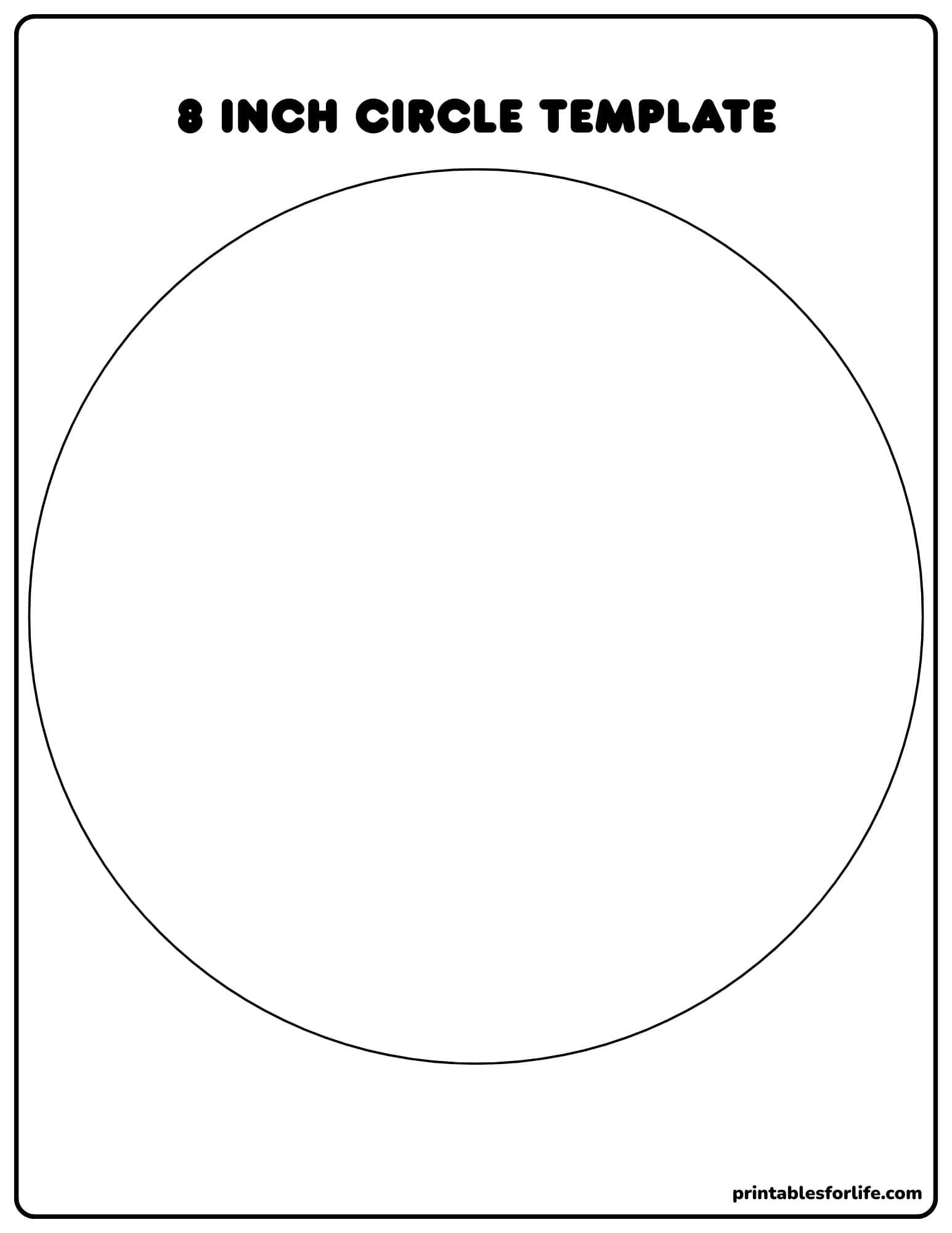 Black outlined 8-inch circle template centered on a white portrait page with rounded border and bold title at top.
