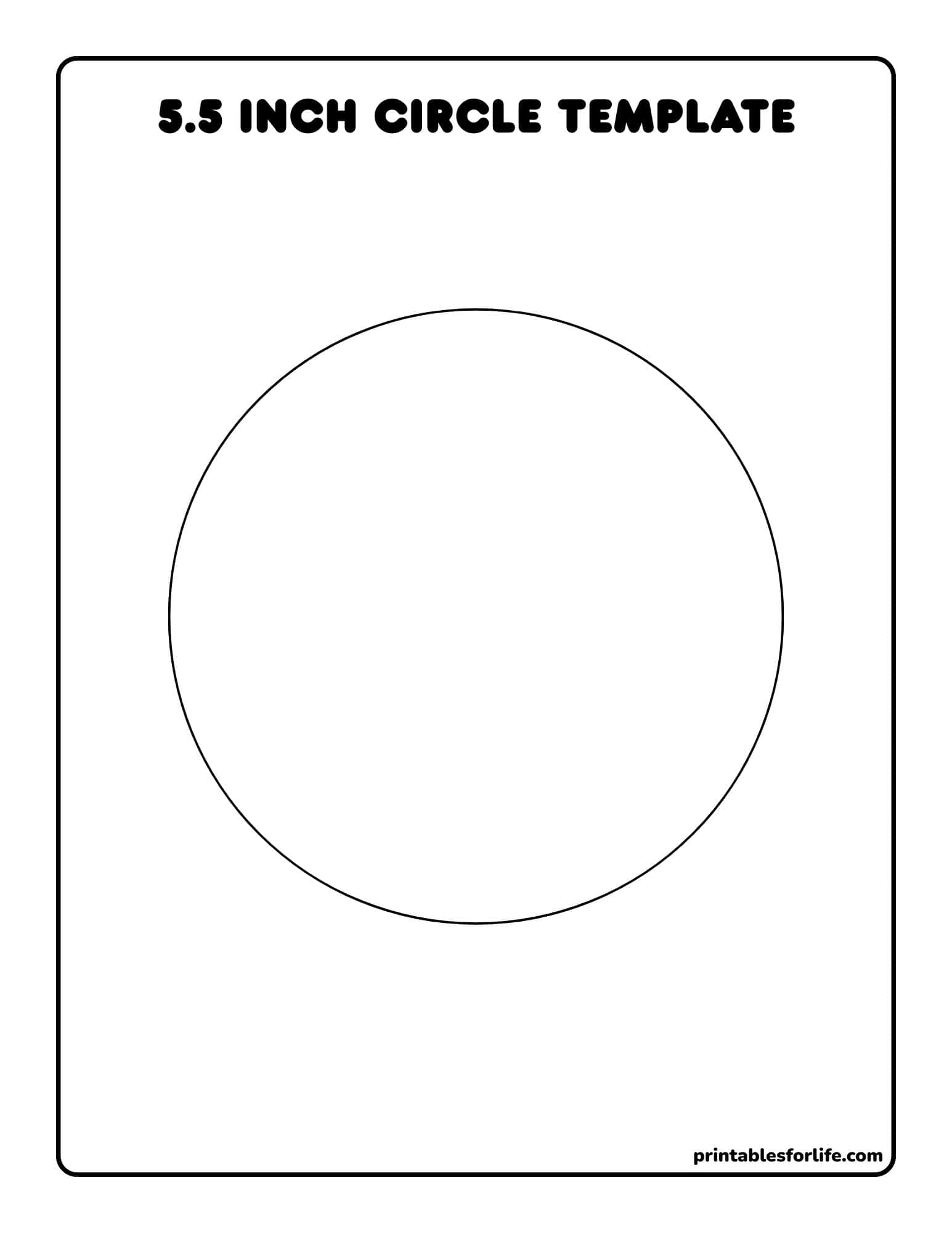 Large black-outlined 5.5 inch circle centered on a vertical rectangular page with rounded border and title text at top.