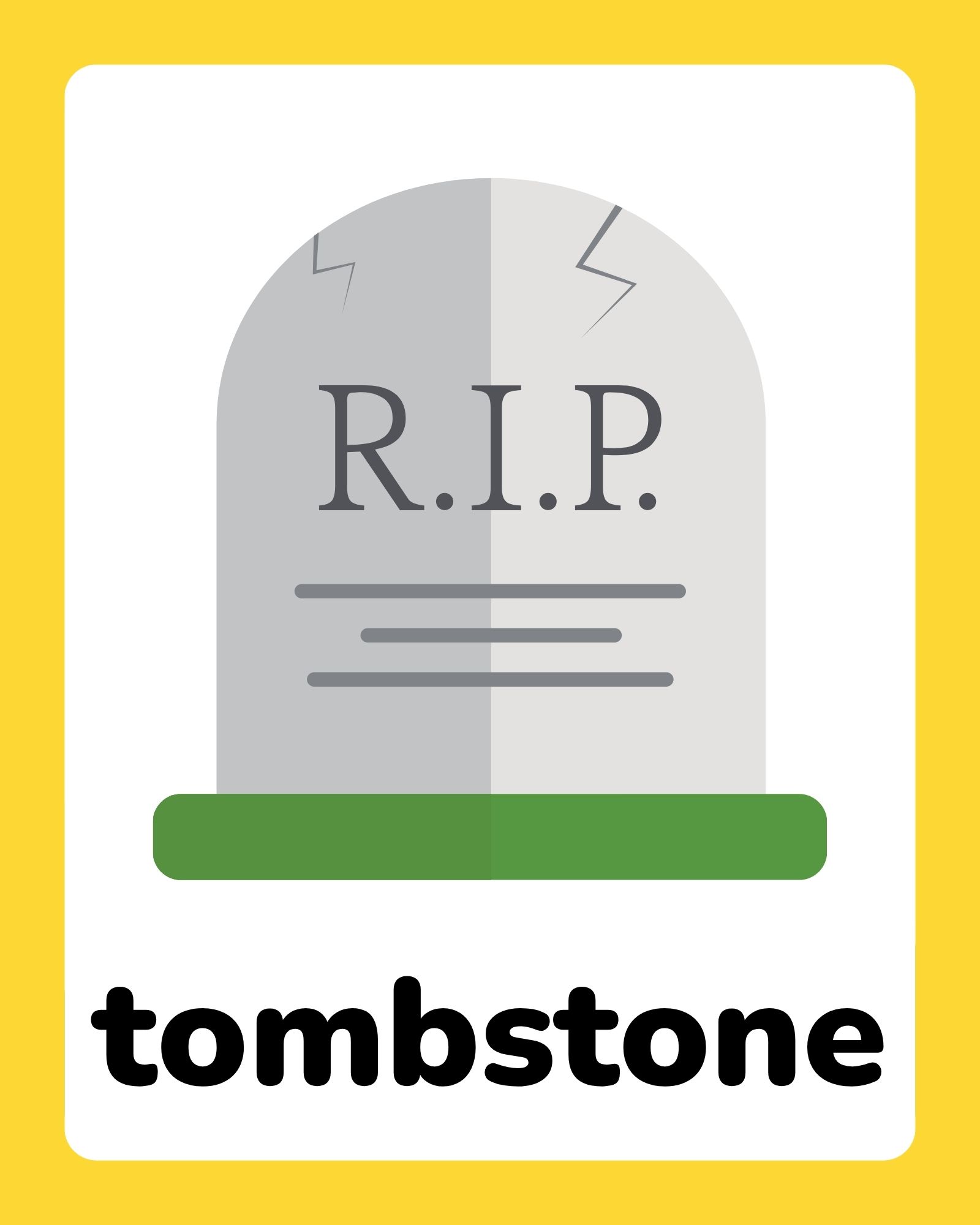 A flat-style gray tombstone with R.I.P. text centered above three horizontal grooves on a white card with yellow border.