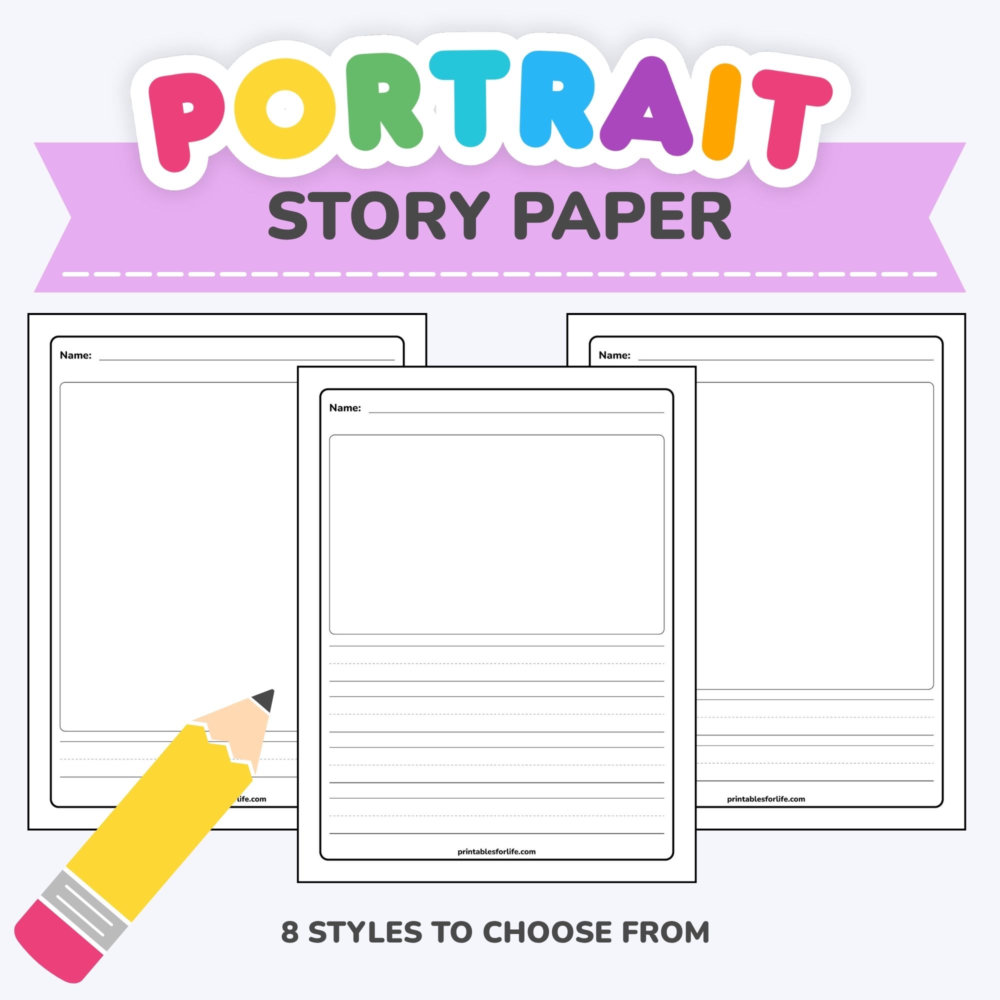 Colorful header reading PORTRAIT STORY PAPER above three vertical lined and drawing template pages and a large yellow pencil.