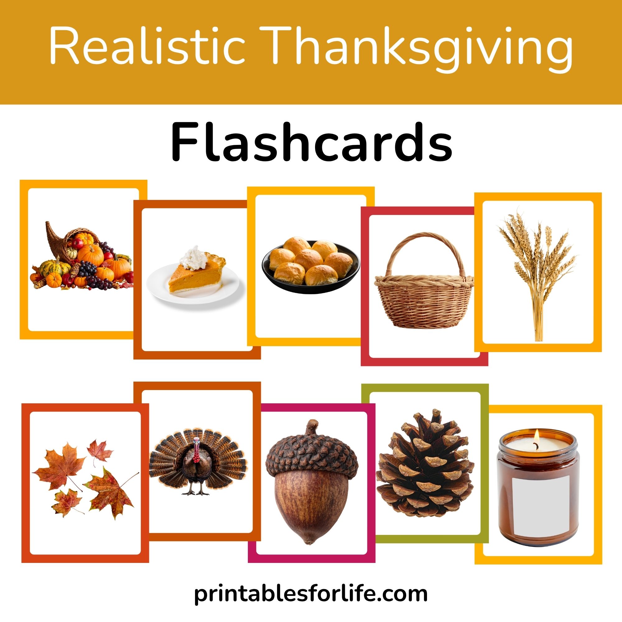 Colorful Thanksgiving flashcard grid with autumn items like cornucopia, pie, rolls, basket, acorn, pinecone, turkey, and candle.