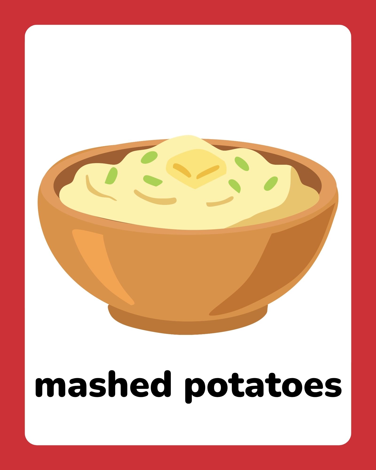 A bowl of creamy mashed potatoes with green garnish centered on a white card with thick red borders and bold black text below.