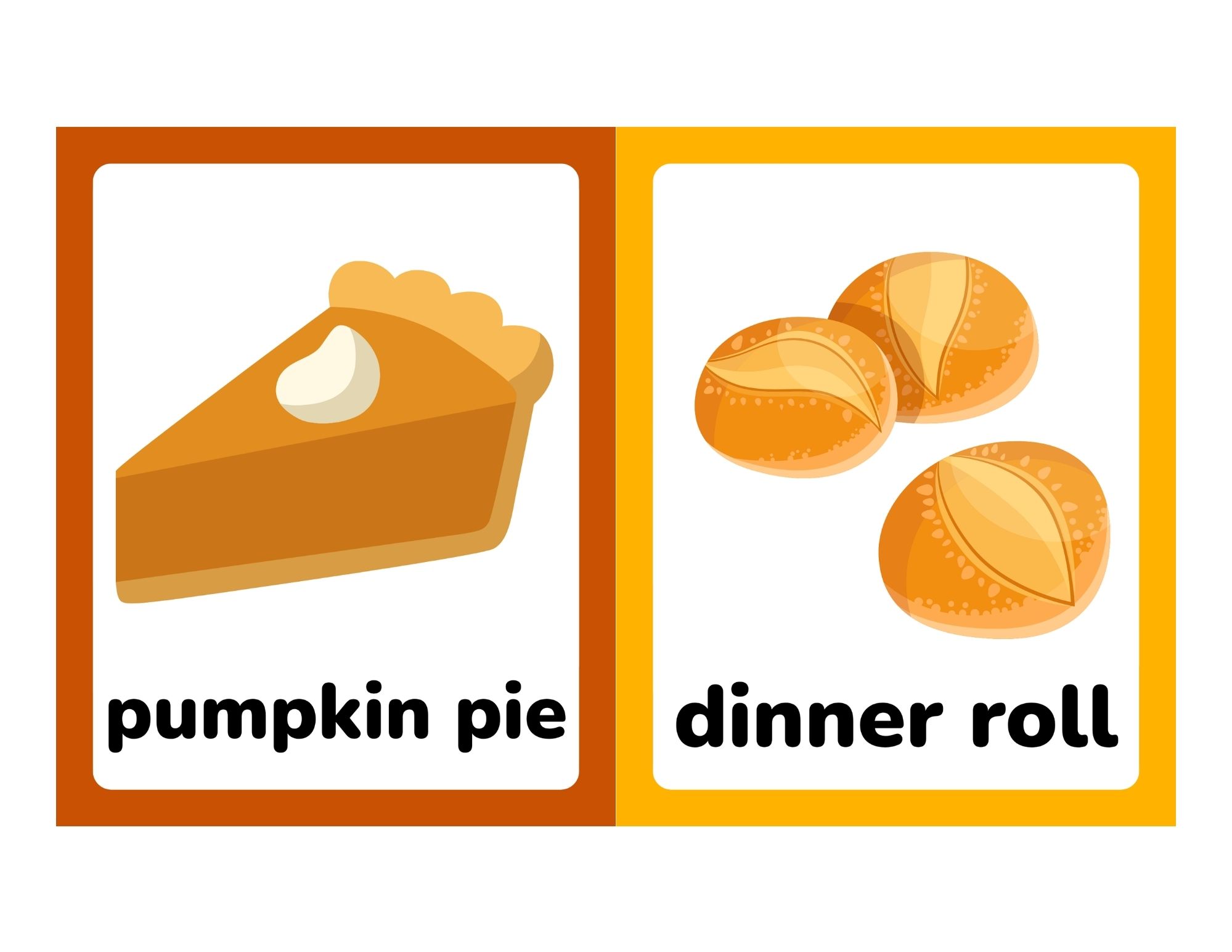Two vertical rectangular cards side by side: left card shows a slice of pumpkin pie, right card shows three dinner rolls, both with bold labels below.