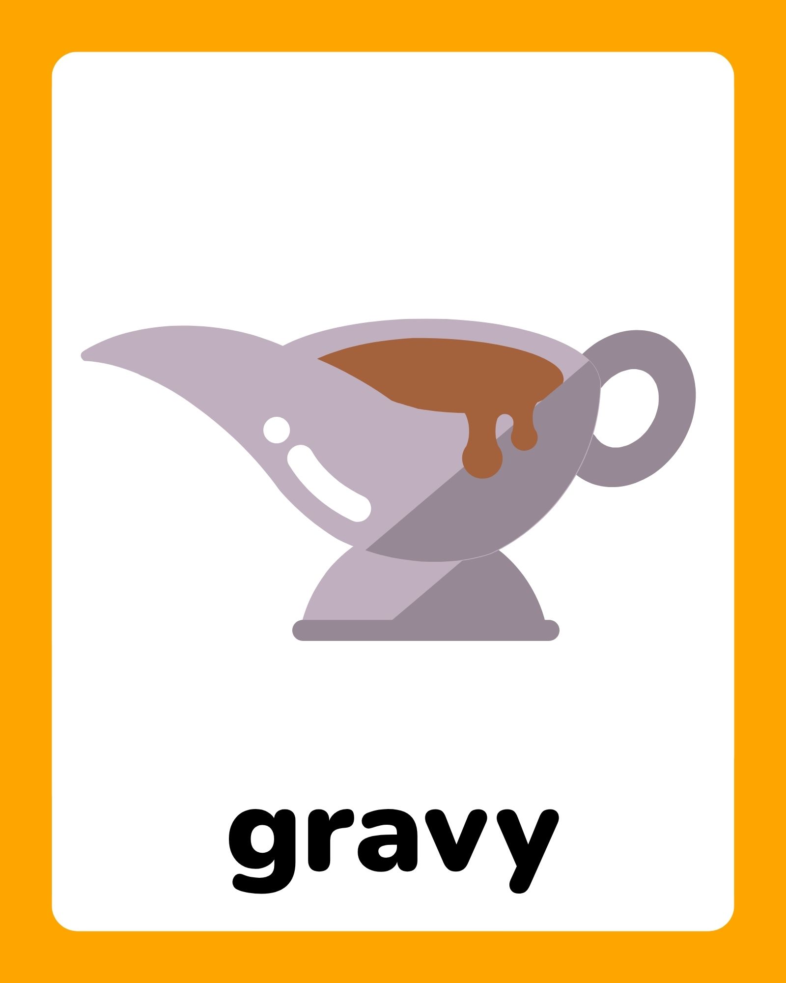 A purple gravy boat with brown gravy dripping, centered on a white card with thick orange borders and the word 'gravy' below.